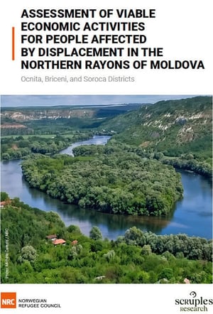 Front page of the report "Assessment of viable economic activities for people affected by displacement in the northern rayons of Moldova - Ocnita, Briceni and Soroca districts".