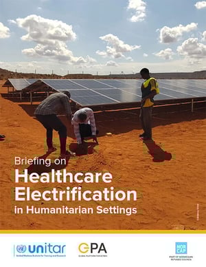 Front page of the report "Briefing on healthcare electrification in humanitarian settings."