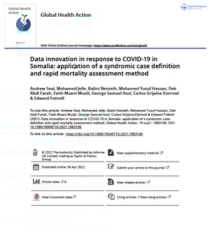 Data innovation in response to Covid-19 in Somalia: application of a syndromic case definition
and rapid mortality assessment method.