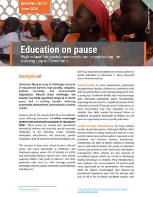 Front page of the briefing note "Education on pause - High education assistance needs are exacerbating the learning gap in Cameroon."