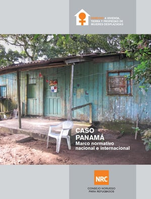 Right to housing, land and property of displaced women. Panama case: national and international regulatory framework