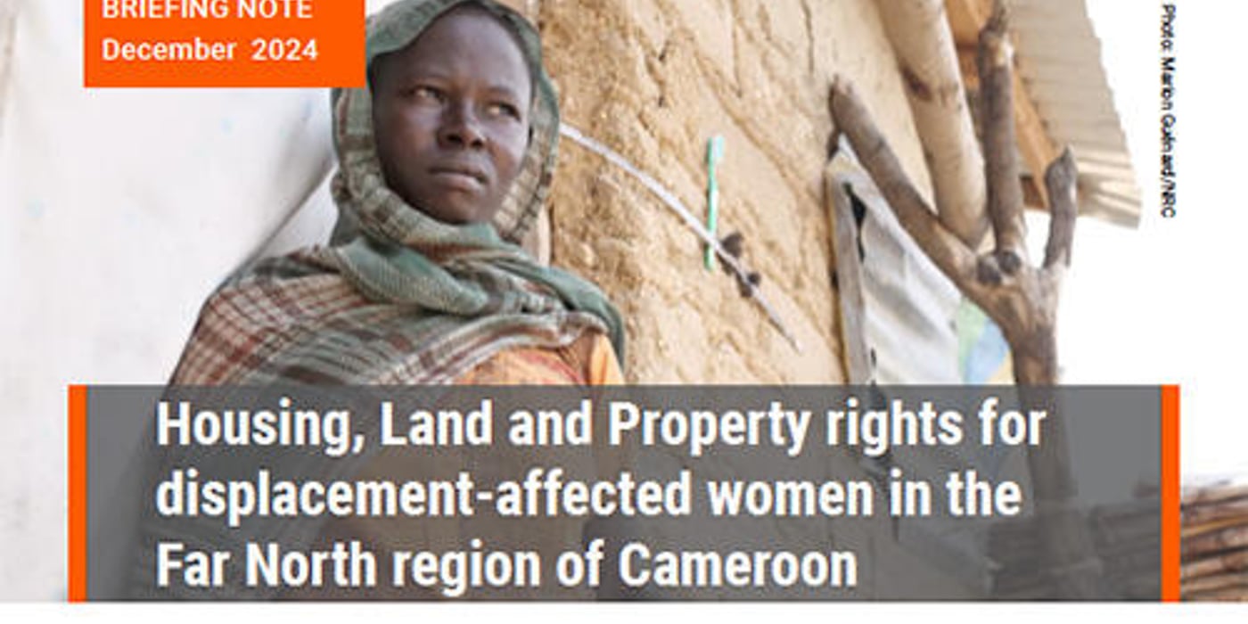 Front page of the briefing note "Housing, land and property rights for displacement-affected women in the Far North region of Cameroon".