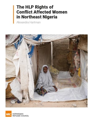 The HLP Rights of Conflict Affected Women in Northeast Nigeria