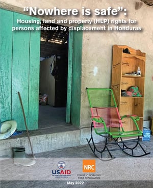 Front page of the report "Nowhere is safe": Housing, land and property (HLP) rights for persons affected by displacement in Honduras. It shows a cement porch with an empty rocking chair.