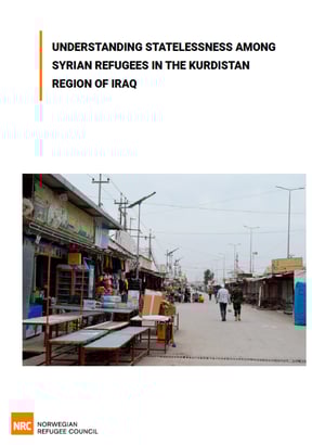 Front page of the report "Understanding statelessness among Syrian refugees in the Kurdistan Region of Iraq".