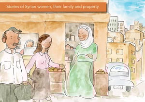 Stories of Syrian women, their family and property - Norwegian Refugee Council and UNDP