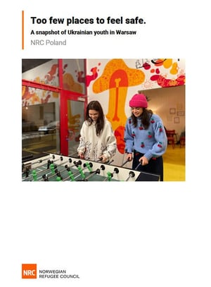 Front page of the report "Too few places feel safe - a snapshot of Ukrainian youth in Warsaw"